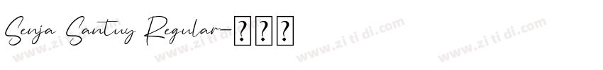 Senja Santuy Regular字体转换